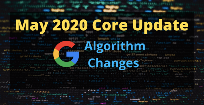 Google Algorithm Update - May 2020 Core Updates